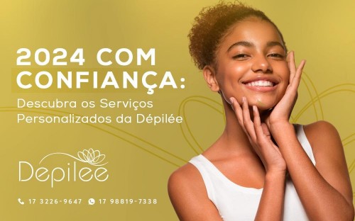 2024 com Confiança: Descubra os Serviços Personalizados da Dépilée